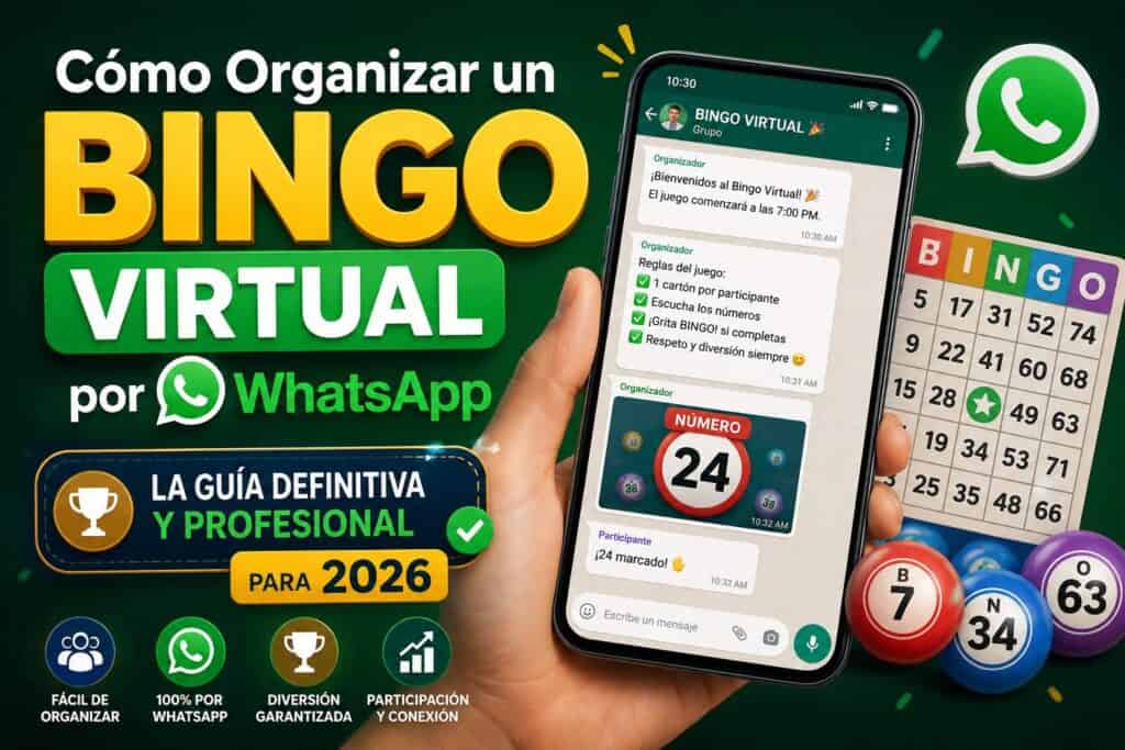 Cómo Organizar un Bingo Virtual por WhatsApp Paso a Paso