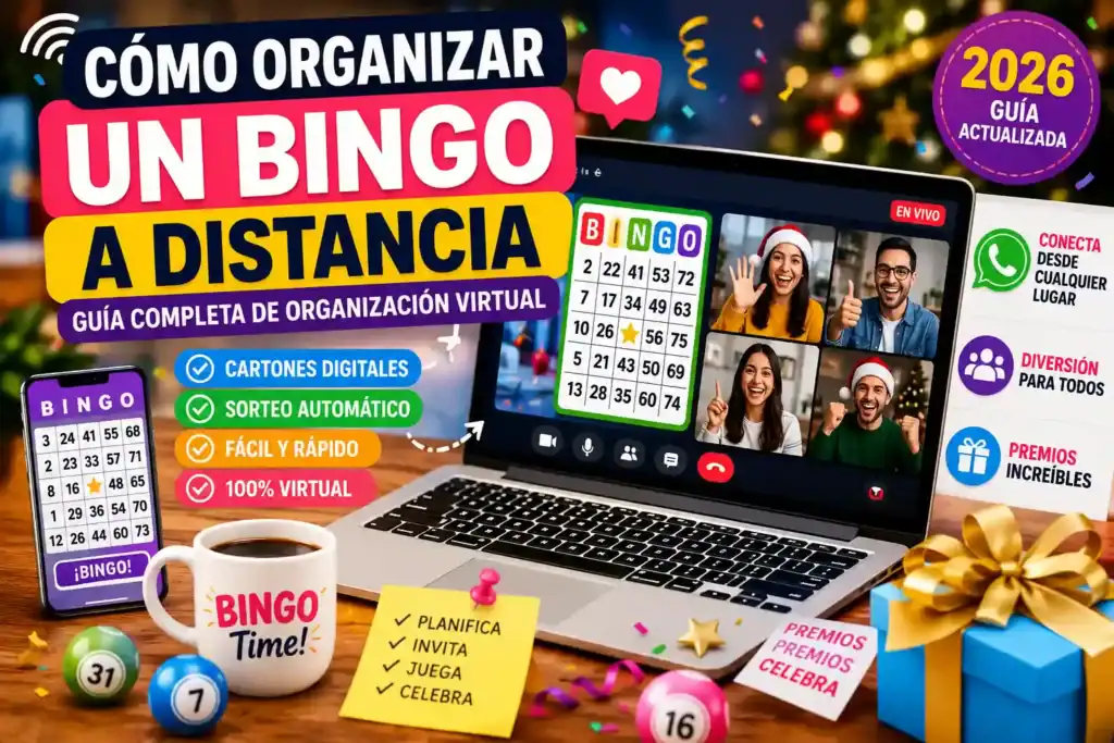 Cómo Organizar un Bingo a Distancia: Guía Completa de Organización Virtual